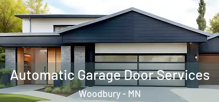  Automatic Garage Door Services Woodbury - MN