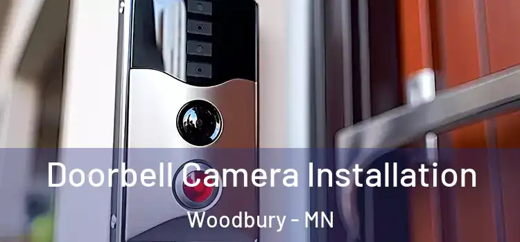  Doorbell Camera Installation Woodbury - MN