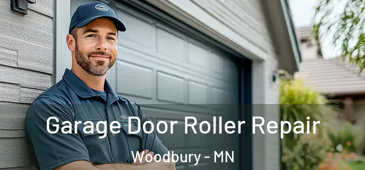  Garage Door Roller Repair Woodbury - MN