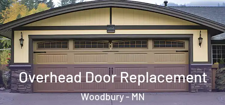  Overhead Door Replacement Woodbury - MN