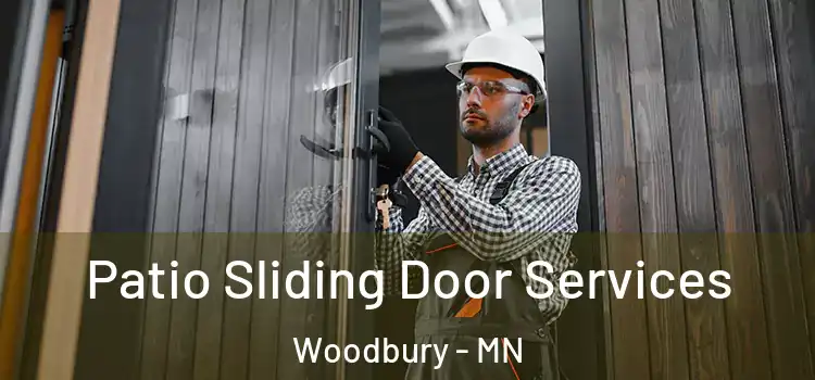 Patio Sliding Door Services Woodbury - MN