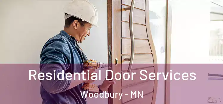 Residential Door Services Woodbury - MN